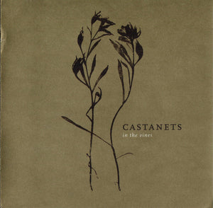 CASTANETS | IN THE VINES
