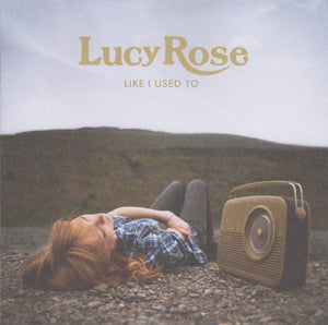 LUCY ROSE | LIKE I USED TO