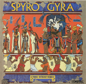SPYRO GYRA | STORIES WITHOUT WORDS