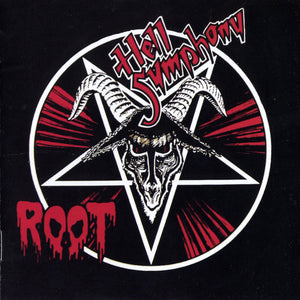 ROOT | HELL SYMPHONY (REISSUE)