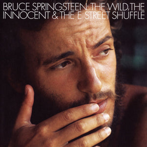 BRUCE SPRINGSTEEN | WILD THE INNOCENT AND THE E STREET SHUFFLE - 2015 REISSUE