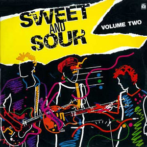 TAKEAWAYS | SWEET AND SOUR VOLUME TWO