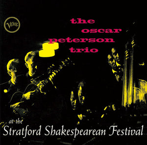 OSCAR PETERSON | AT THE STRATFORD SHAKESPEAREAN FESTIVAL;