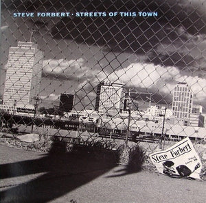 STEVE FORBERT | STREETS OF THIS TOWN - AUS
