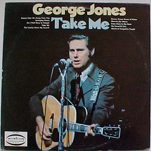 GEORGE JONES | TAKE ME