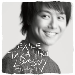 EXILE TAKAHIRO | LOVE STORY EP (BONUS DVD)