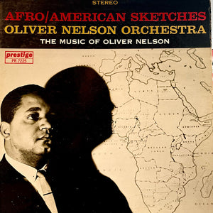 OLIVER NELSON | AFRO AMERICAN SKETCHES - US