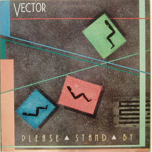 VECTOR | PLEASE STAND BY - PROMO STAMP ON BACK