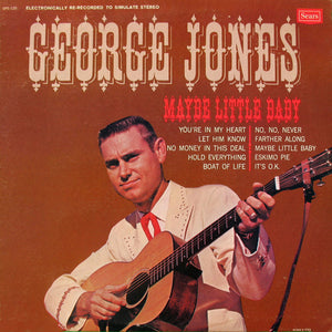 GEORGE JONES | MAYBE LITTLE BABY