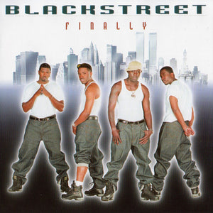 BLACKSTREET | FINALLY