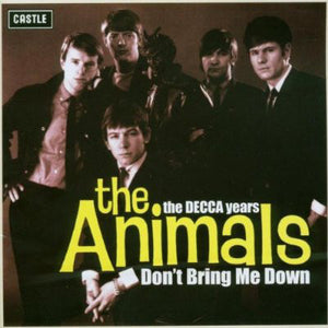 ANIMALS | DONT BRING ME DOWN DECCA YEARS