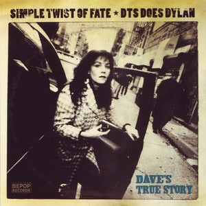 BOB DYLAN / DAVES TRUE STORY | SIMPLE TWIST OF FATE
