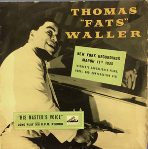 WALLER FATS | NEW YORK RECORDINGS MARCH 11TH 1935