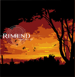 RIMEND | SINGLE PASS LIFE