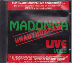 MADONNA | UNAUTHORISED LIVE VOL 2