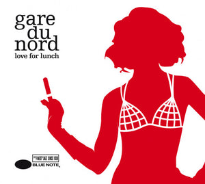GARE DU NORD | LOVE FOR LUNCH (DIGI)