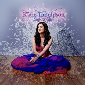 KATIE THOMPSON | IMPOSSIBLE (DIGI)