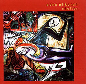 SONS OF KORAH | SHELTER