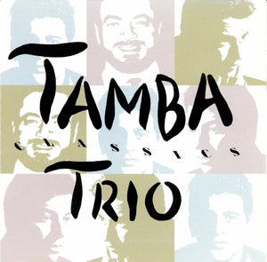 TAMBA TRIO | TAMBA TRIO CLASSICS (2CD)