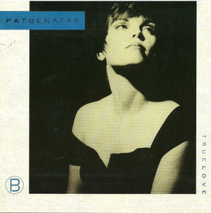 PAT BENATAR | TRUE LOVE