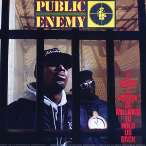 PUBLIC ENEMY | IT TAKES A NATION OF MILLIONS - 2013 REISSUE