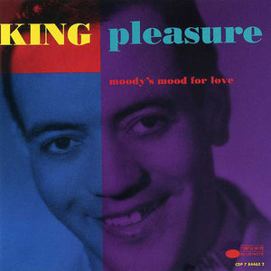 KING PLEASURE | MOODYS MOOD FOR LOVE