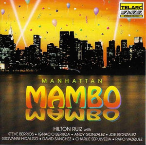 HILTON RUIZ | MANHATTAN MAMBO