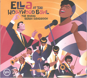 ELLA FITZGERALD | ELLA AT THE HOLLYWOOD BOWL - THE IRVING BERLIN SONGBOOK (DIGI)