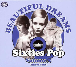 VARIOUS | BEAUTIFUL DREAMS EMBER SIXTIES POP VOL 5