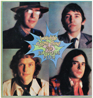 INCREDIBLE STRING BAND | NO RUINOUS FEUD