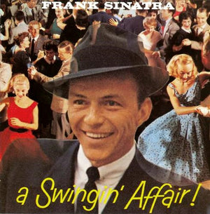 FRANK SINATRA | SWINGIN AFFAIR (REMASTERED)