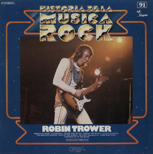 ROBIN TROWER | HISTORIA DE LA MUSICA ROCK  -  STEEL ALBUM (EL ALBUM DE ACERO) - SPANISH RELEASE