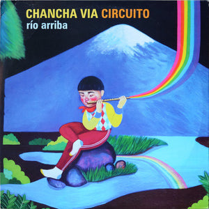 CHANCHA VIA CIRCUITO | RIO ARRIBA - 2LP