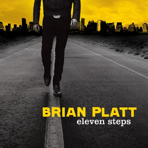 BRIAN PLATT | ELEVEN STEPS