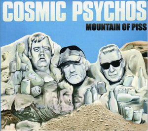 COSMIC PSYCHOS | MOUNTAIN OF PISS (CDR DIGI)