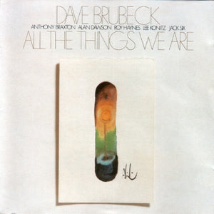 DAVE BRUBECK | ALL THE THINGS WE ARE