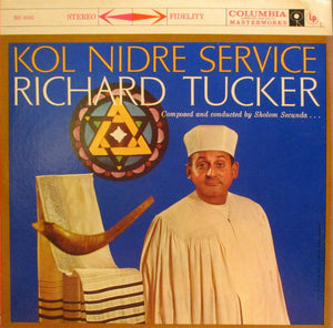 SHOLOM SECUNDA | KOL NIDRE SERVICE - RICHARD TUCKER