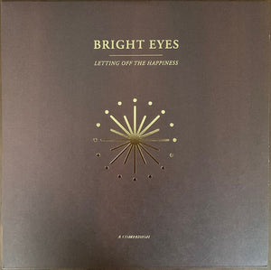 LETTING OFF THE HAPPINESS - A COMPANION - EP - GOLD | BRIGHT EYES
