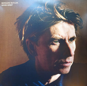 BERNARD BUTLER | GOOD GRIEF