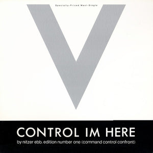 NITZER EBB | CONTROL IM HERE 12