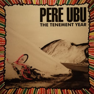 PERE UBU | TENEMENT YEAR - 2020 REISSUE
