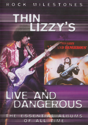 LIVE AND DANGERROUS (ROCK MILESTONES)