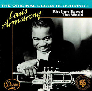 LOUIS ARMSTRONG | RHYTHM SAVED THE WORLD