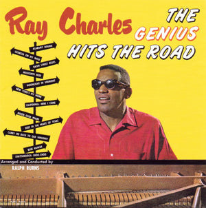 RAY CHARLES | GENIUS HITS THE ROAD