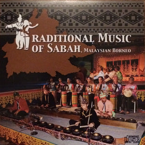 VARIOUS | TRADITIONAL MUSIC OF SABAH MALAYSIAN BORNEO