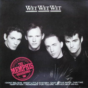 WET WET WET | MEMPHIS SESSIONS