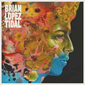 BRIAN LOPEZ | TIDAL (DIGI)