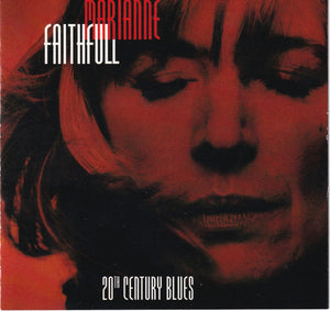 MARIANNE FAITHFULL | 20TH CENTURY BLUES