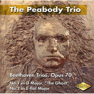 PEABODY TRIO^LUDWIG VAN BEETHOVEN | PIANO TRIOS OP 70