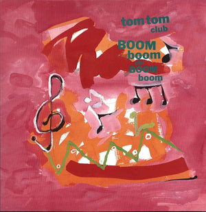TOM TOM CLUB | BOOM BOOM CHI BOOM BOOM